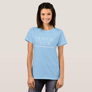 T-shirt La vie noire des femmes - éléments chimiques
