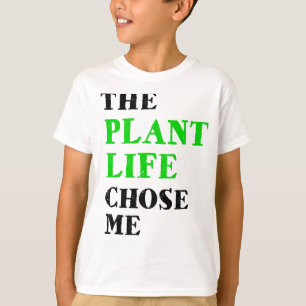 T-shirt la vie plante m'a choisie