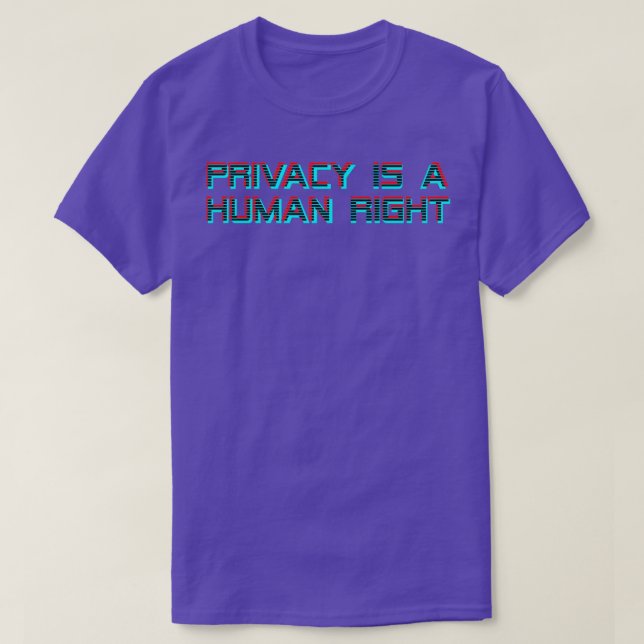 T-shirt La vie privée est un droit humain 3D (Design devant)
