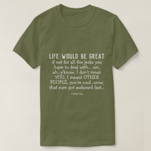 T-shirt La Vie Serait Géniale - Une Chemise MisterP