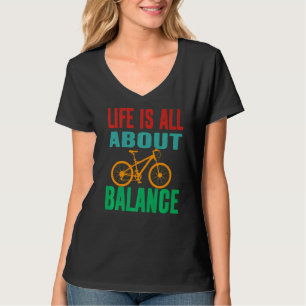T-shirt La Vie Tout À Propos De Balance Bikers VTT C