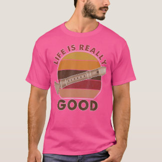 T-shirt La Vie vintage Est Vraiment Une Bonne Flûte