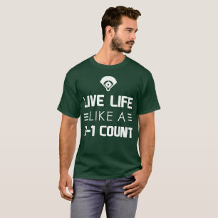 T-shirt La vie vivante comme un compte 3-1