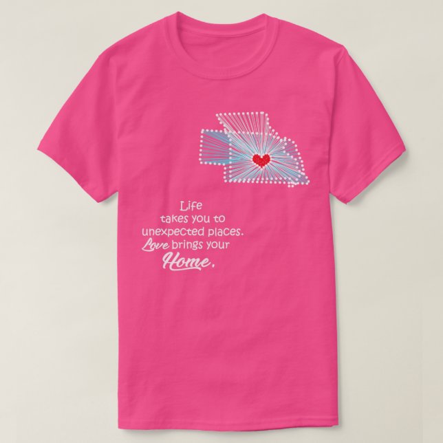 T-shirt La vie vous emmène au Missouri (Design devant)