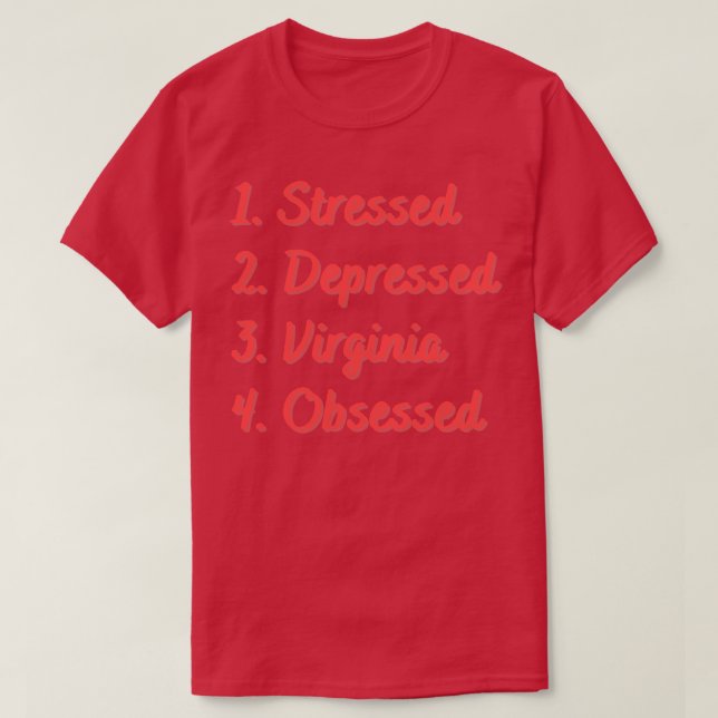 T-shirt La Virginie déprimée et stressée (Design devant)