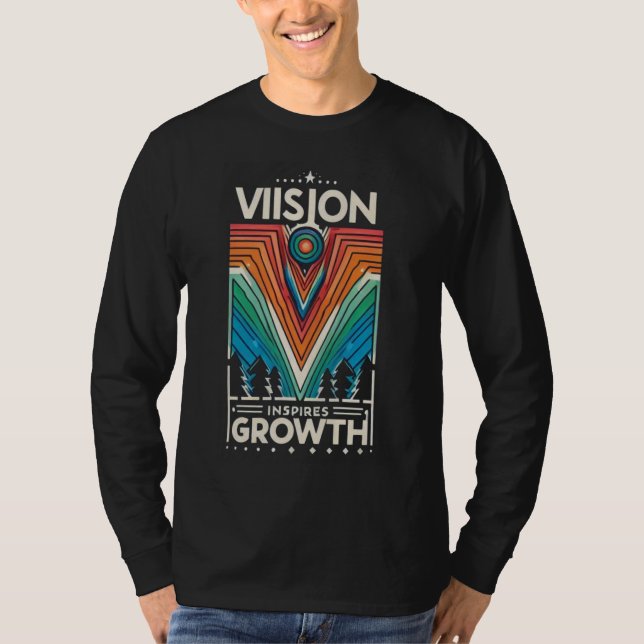 T-shirt La vision inspire la croissance (Devant)