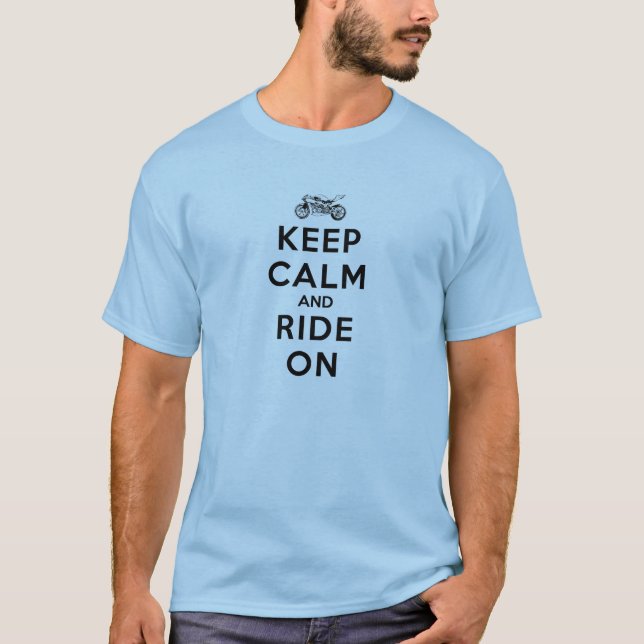 T-shirt La vitesse de moto gardent le calme et montent (Devant)