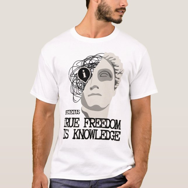 T-shirt La vraie liberté est la connaissance - Philosophie (Devant)