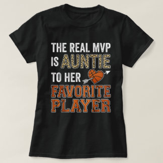 T-shirt La vraie MVP est la tante, joueuse de basketball p