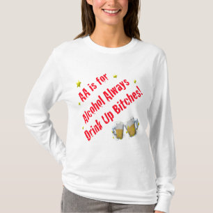 T-shirt L'aa est pour l'alcool toujours