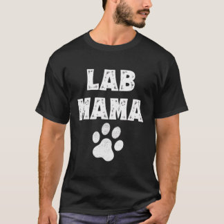 T-shirt Lab Mama Cadeau Pour Les Amoureux de les chiens Du