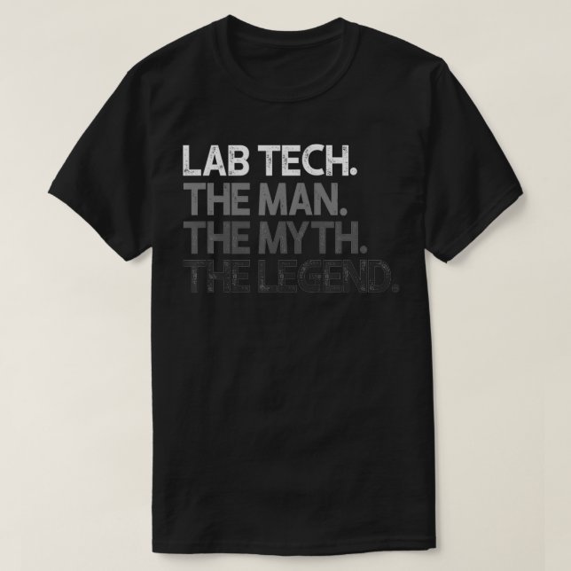 T-shirt Lab Tech L'Homme Mythe Légende Cadeau (Design devant)