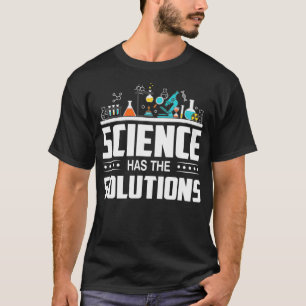 T-shirt Laboratory Scientist  Science Has The Solutions 