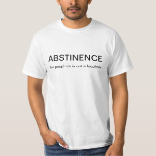 T-shirt l'abstinence le poophole n'est pas une