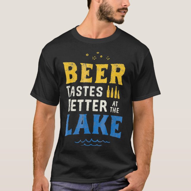 T-shirt Lac Drinking Beer Better At The Lake (Devant)