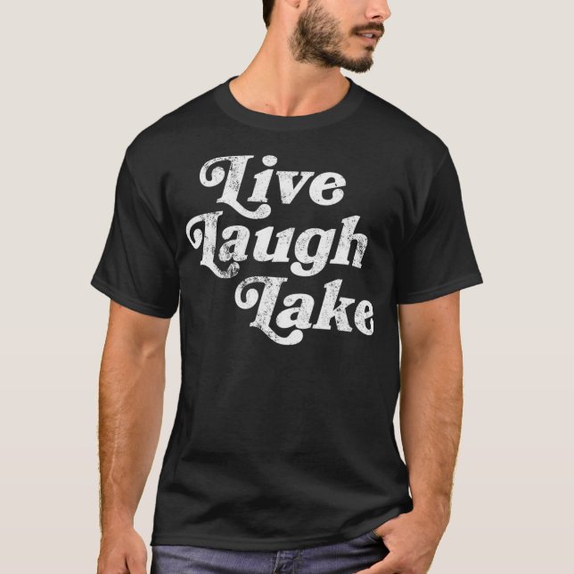 T-shirt Lac    LifeLive Laugh Lake (Devant)