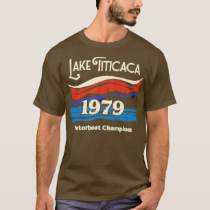 T-shirt Lac Titicaca 1979 Champion de bateau à moteur 1