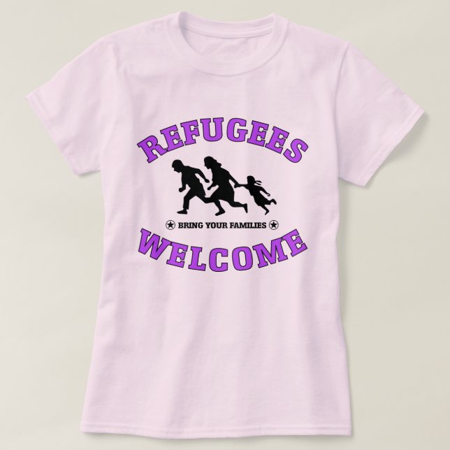 T-shirt L'accueil de réfugiés amènent vos familles (Design devant)