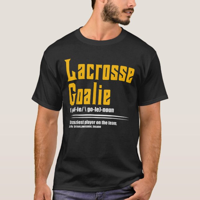 T-shirt Lacrosse cool Goalie Noun Définition LAX Player (Devant)
