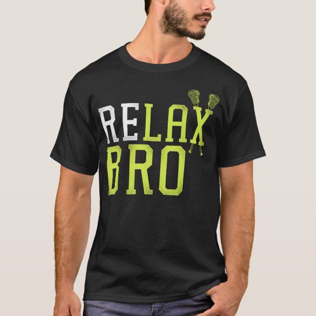 T-shirt Lacrosse Lax Relax Bro (Devant)