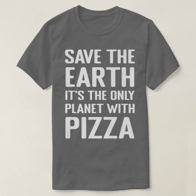 T-shirt L'activiste de l'environnement Pizza Lover Tee Drô (Design devant)