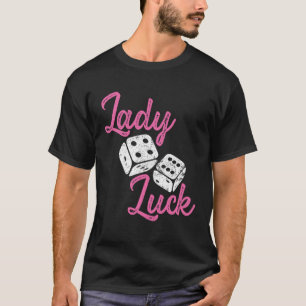 T-shirt Lady Luck Wear pendant le jeu au Casino Your N
