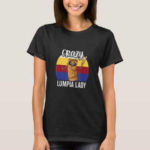 T-shirt Lady Lumpia Fou Pour Lumpia Queen