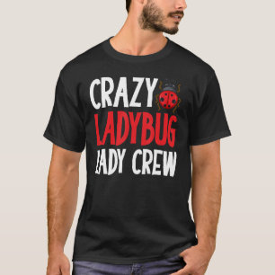 T-shirt Ladybug Citations Vêtements - Awesome Design Ladyb