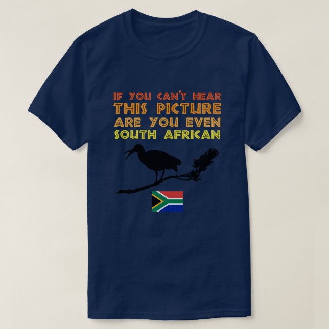T-shirt L'Afrique du Sud a eu une drôle d'alarme (Design devant)