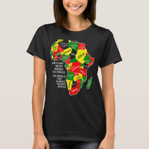 T-shirt L'Afrique n'a jamais eu besoin du monde Afro Melan
