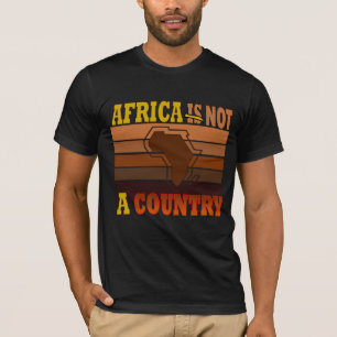 T-SHIRT L'AFRIQUE N'EST PAS UN PAYS