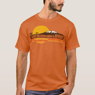 T-shirt L'AFRIQUE Toto Je bénis les pluies en Afrique Lyri