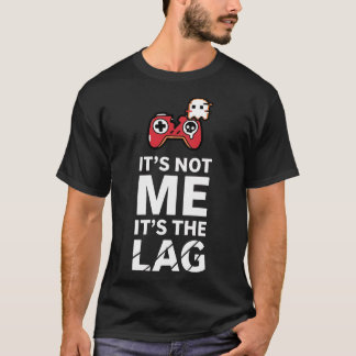 T-shirt Lag Frustrated Gamer Funny Gaming Shirt