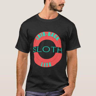 T-shirt Laid Back Sloth Life