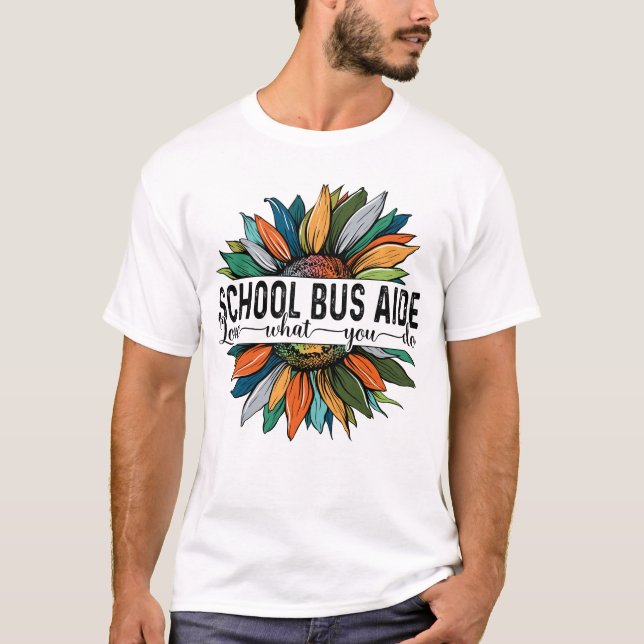 T-shirt L'aide aux autobus scolaires Ce que vous faites (Devant)