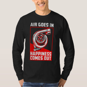 T-shirt L'Air Va Dans Le Bonheur Vient De Turbo Car Racing