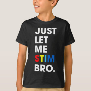 T-shirt Laisse-Moi Stim Bro Sensibilisation sur l'autisme 