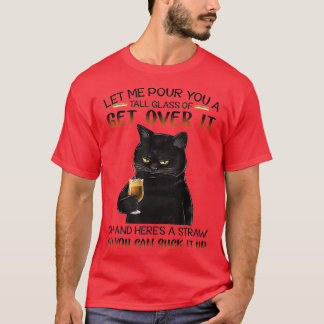 T-shirt Laisse-Moi Te Verser Un Grand Verre De Le Surpasse