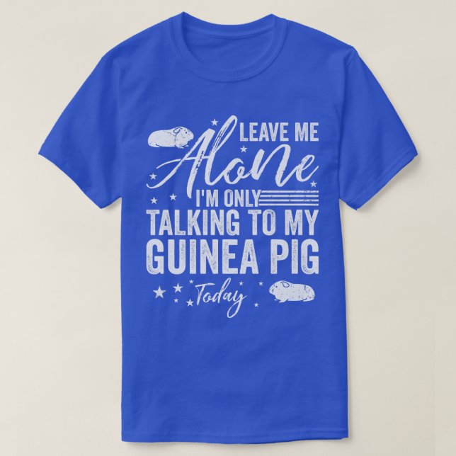 T-shirt Laisse-moi tranquille Je ne parle qu'à mon cochon  (Design devant)