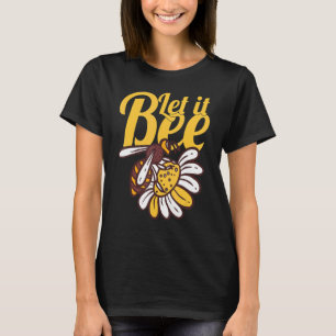 T-shirt Laisser Beekeeper Apiarist Honey Bee World