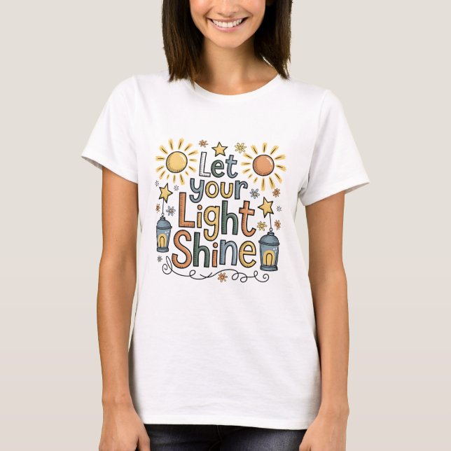 T-shirt Laisser Briller Votre Lumière Chemise Chrétienne (Devant)