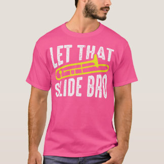 T-shirt Laisser Cette Diapositive Bro Funny Bande Cadeaux 