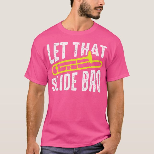 T-shirt Laisser Cette Diapositive Bro Funny Bande Cadeaux  (Devant)