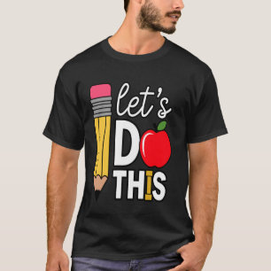 T-shirt Laisser faire ce jour de test Test État Motivat en