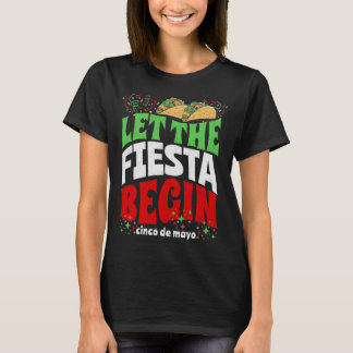 T-shirt Laisser La Fiesta Commencer Cinco de Mayo Citation