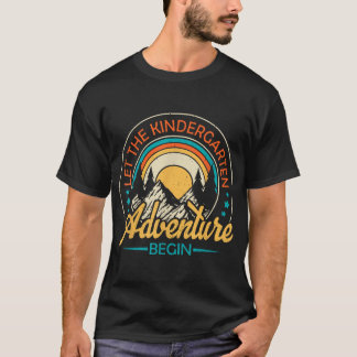 T-shirt Laisser L'Aventure De La Maternelle Commencer À Re