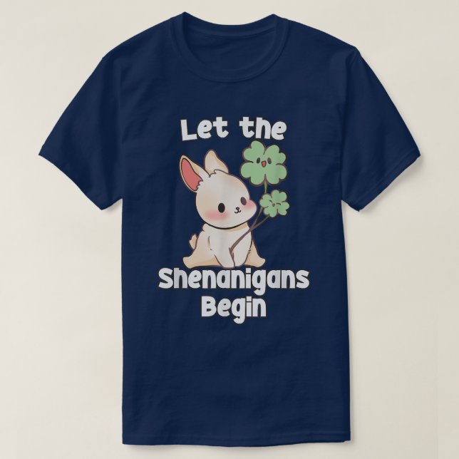 T-shirt Laisser le début du Shenanigan - Kawaii Anime St (Design devant)