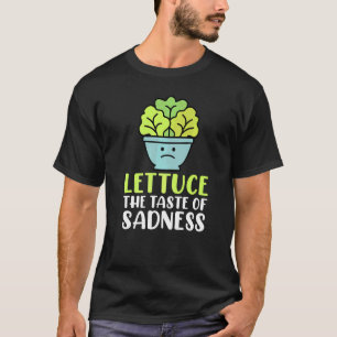 T-shirt Laisser Le Goût De La Tristesse Sarcastique