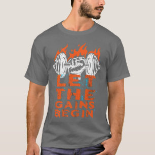T-shirt Laisser Les Gains Commencer Motivation Réussite Ex