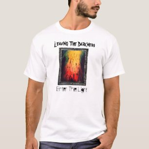 T-shirt Laisser L'Obscurité Entrer Dans La Lumière